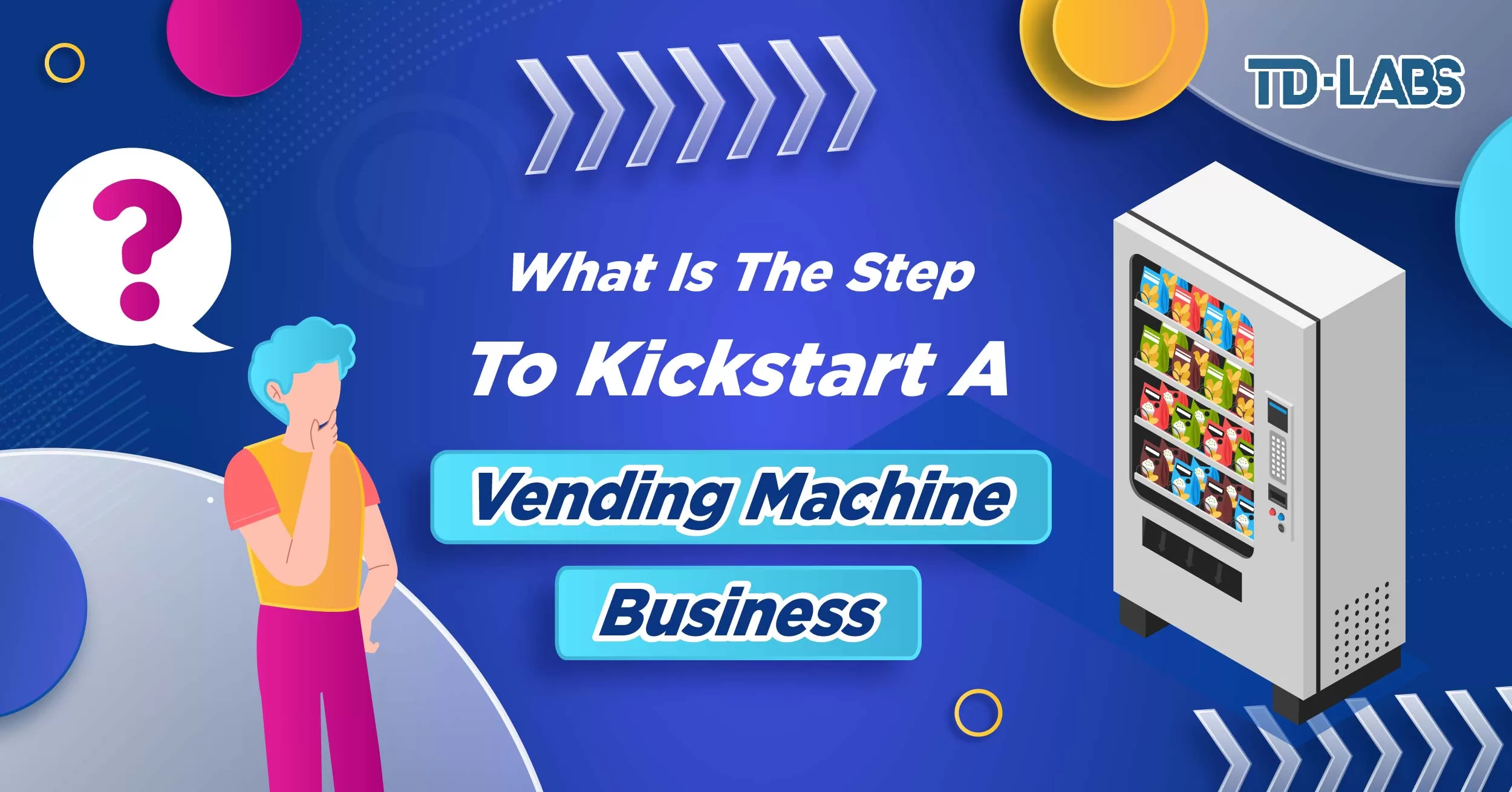 What is the step to kickstarting a vending machine business?